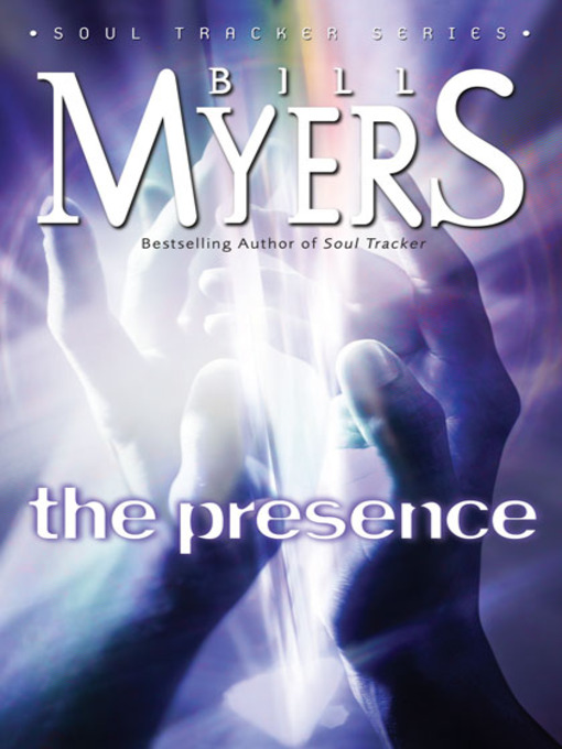 Title details for The Presence by Bill Myers - Available